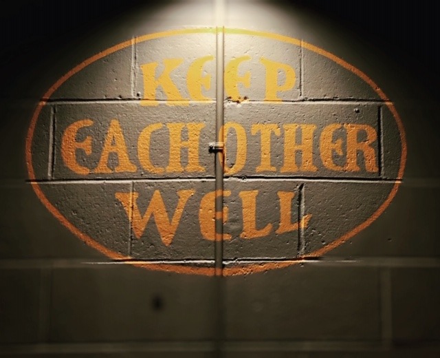 Keep each other well